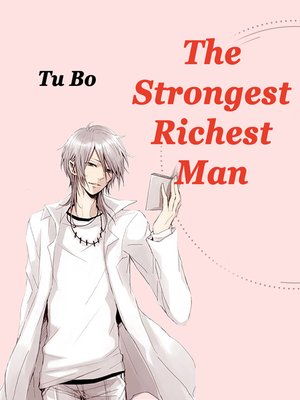cover image of The Strongest Richest Man